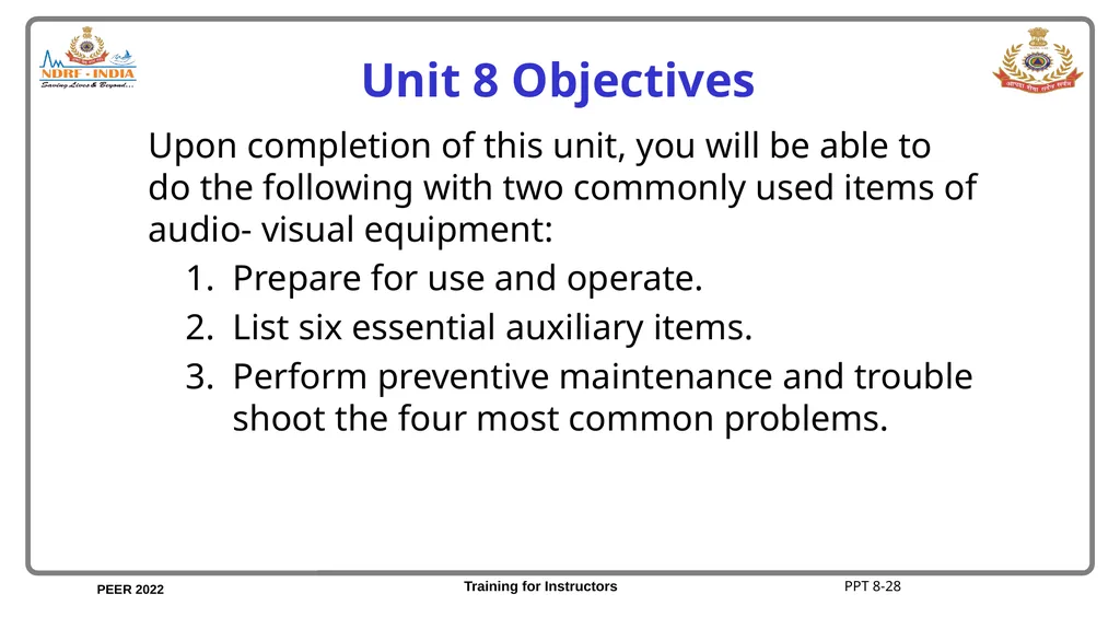 Unit 8 Audio-Visual Equipment Unit 8 Objectives - slide 29 of 30