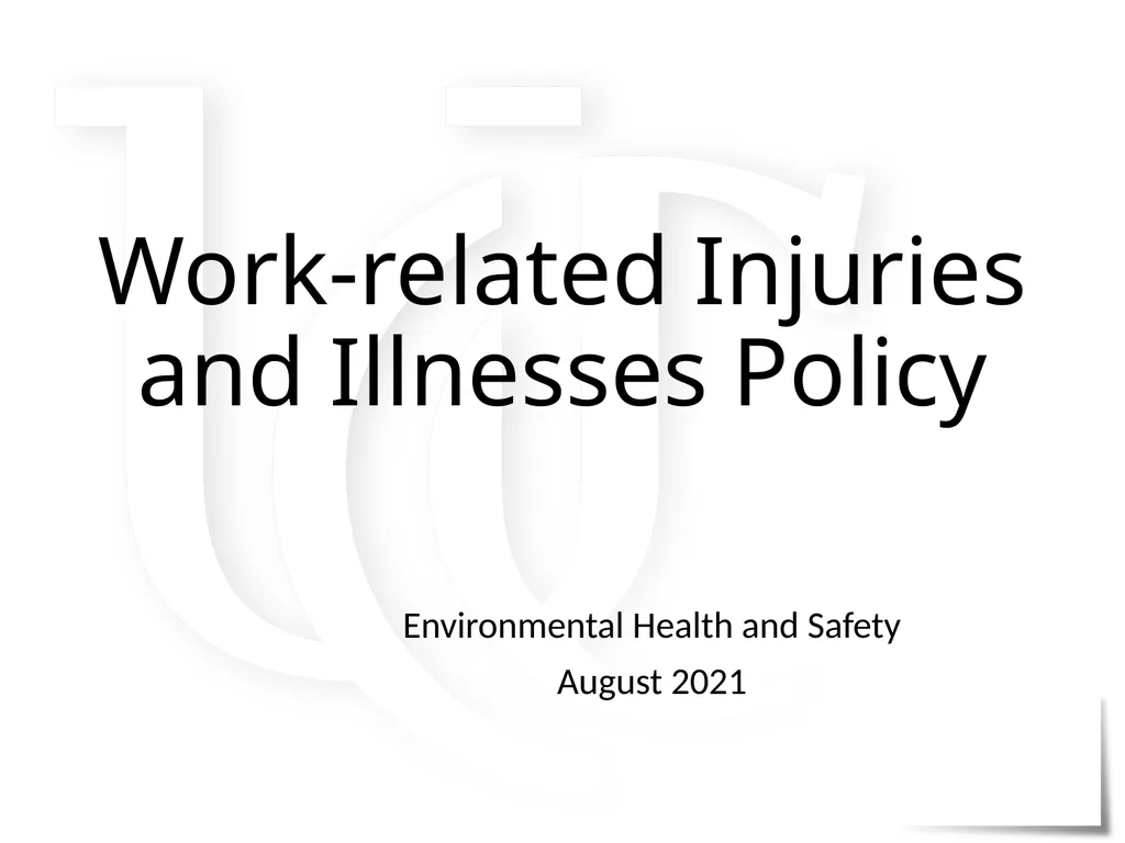Work-related Injuries and Illnesses Policy - slide 1 of 14