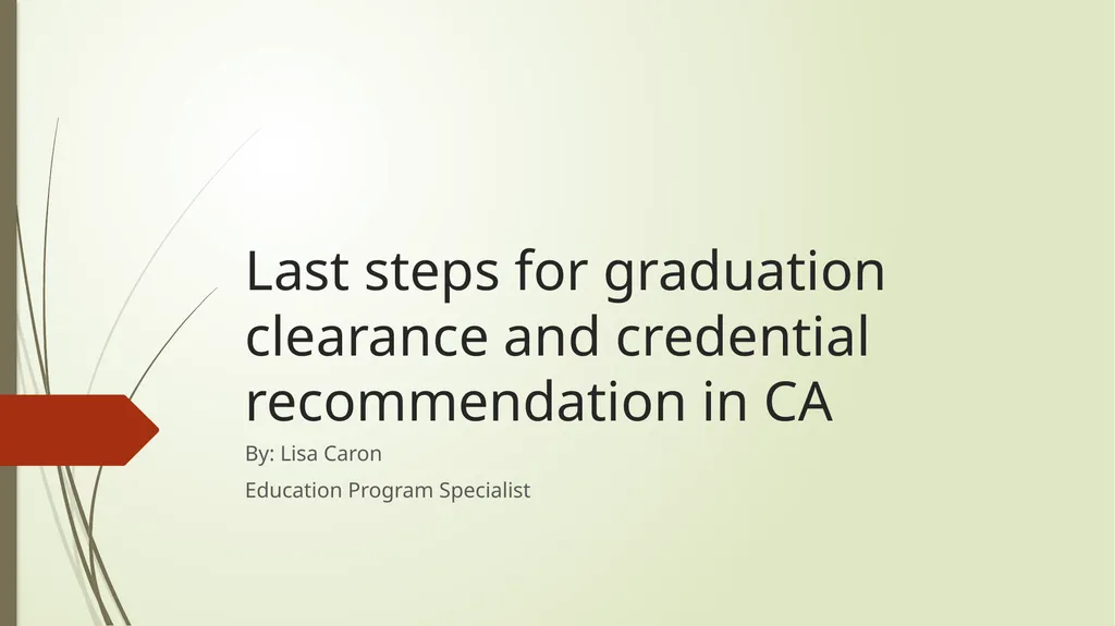 Last steps for graduation clearance and credential - slide 1 of 7