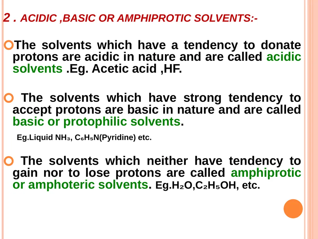 NON AQUEOUS SOLVENTS Dr. PRINCY K.G. ASSOCIATE - slide 6 of 29