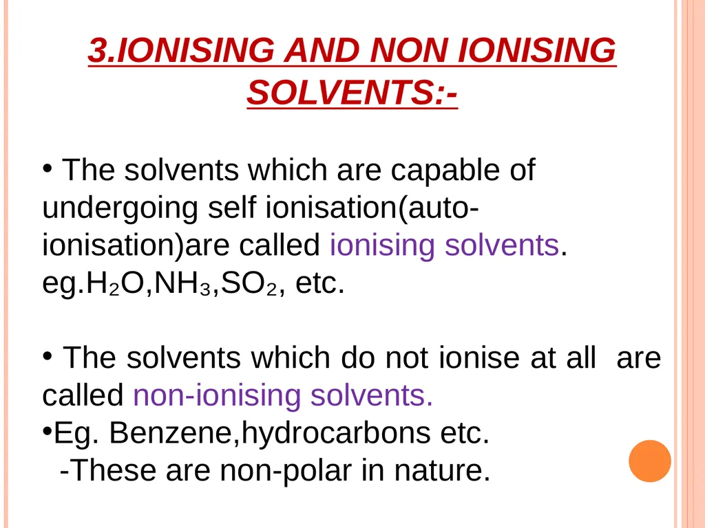 NON AQUEOUS SOLVENTS Dr. PRINCY K.G. ASSOCIATE - slide 7 of 29
