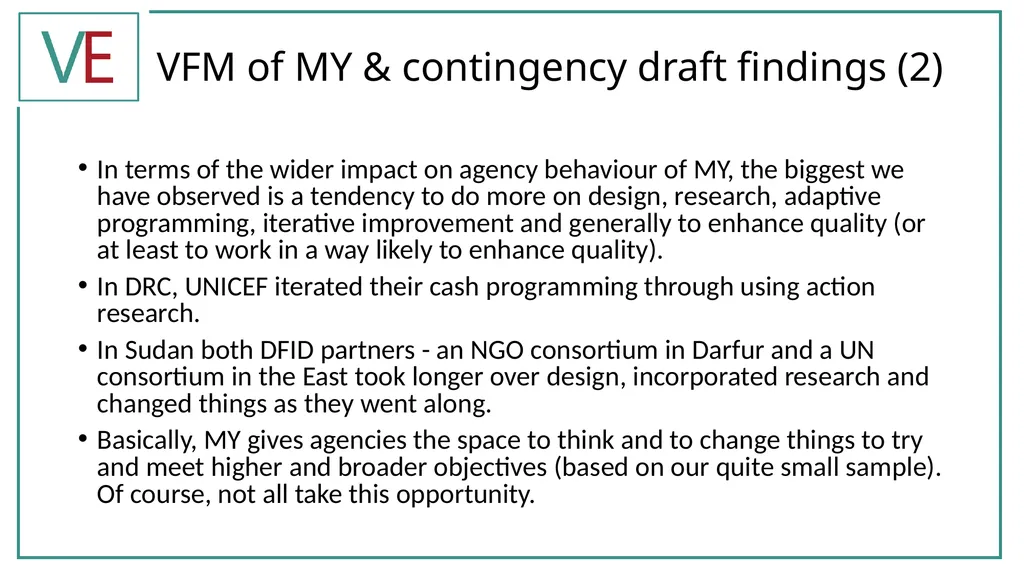 Draft findings VFM of MY Valid Evaluations LS & - slide 5 of 8