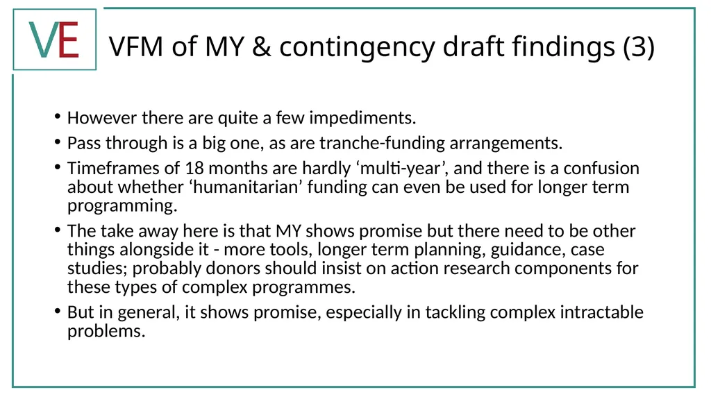 Draft findings VFM of MY Valid Evaluations LS & - slide 6 of 8