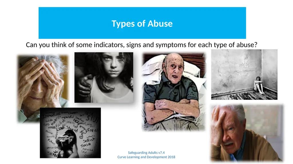Safeguarding Adults Safeguarding Adults v7.4 Curve - slide 6 of 9