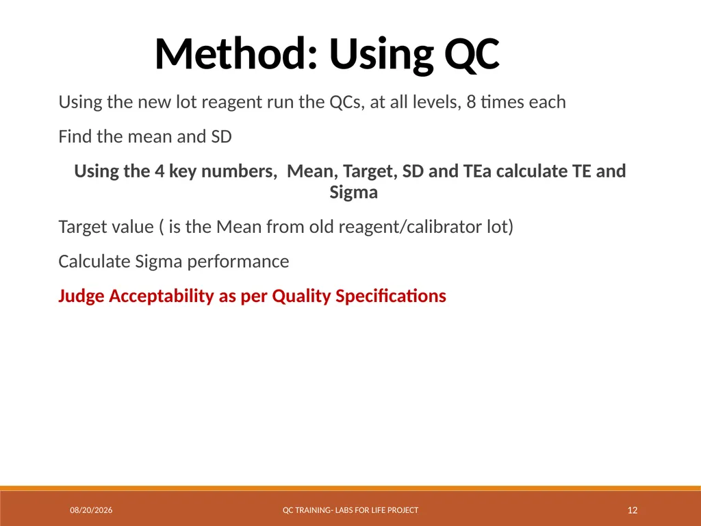 LOT VERIFICATION Labs for Life Project QUALITY - slide 12 of 13