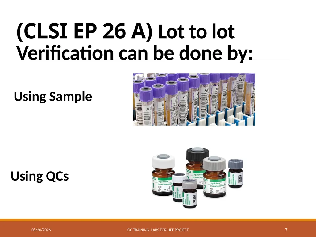 LOT VERIFICATION Labs for Life Project QUALITY - slide 7 of 13