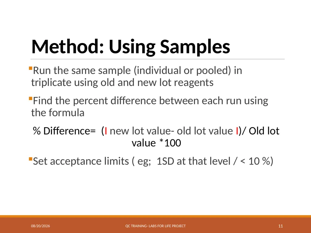 LOT VERIFICATION Labs for Life Project QUALITY - slide 11 of 13