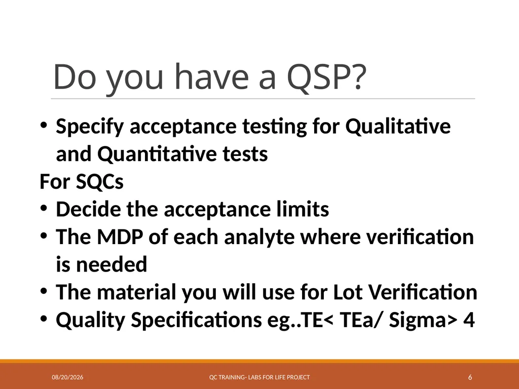 LOT VERIFICATION Labs for Life Project QUALITY - slide 6 of 13