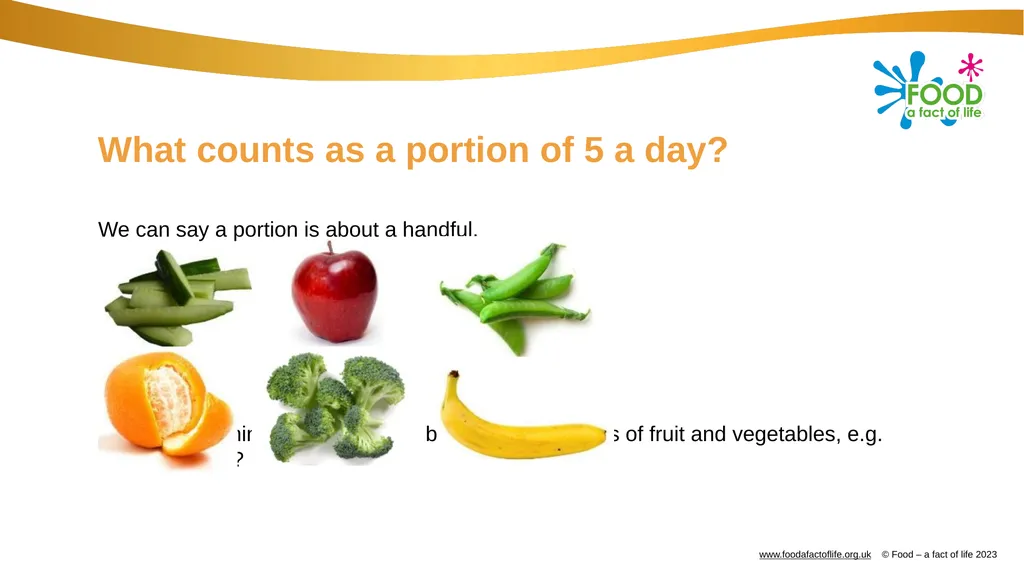 5 a day - What counts and what is a - slide 3 of 14