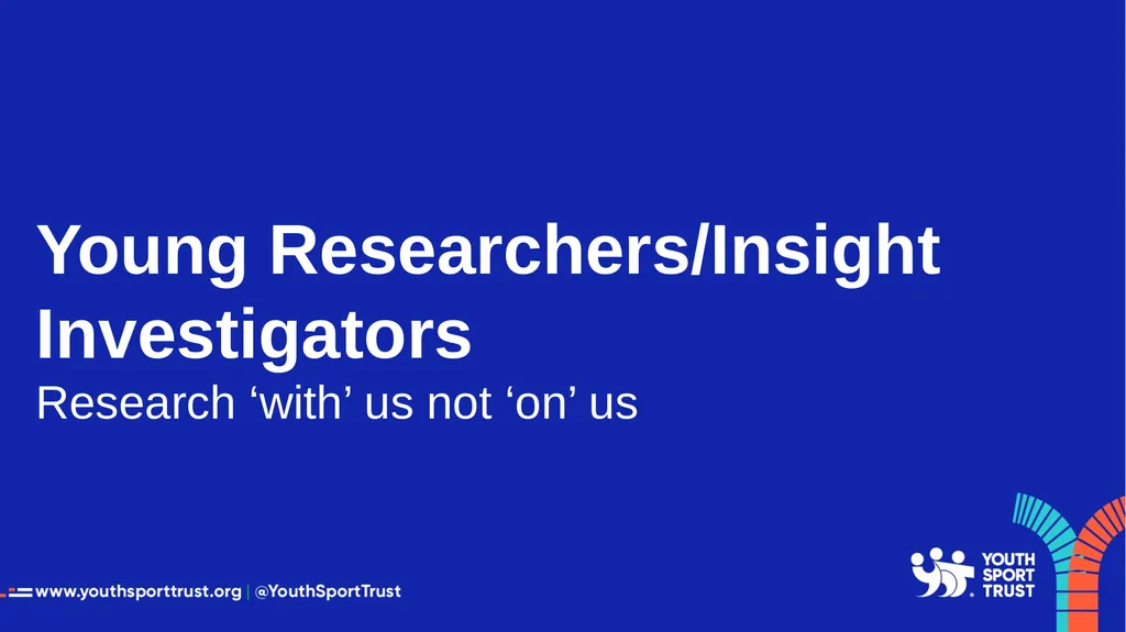 Young Researchers/Insight Investigators Research - slide 2 of 33