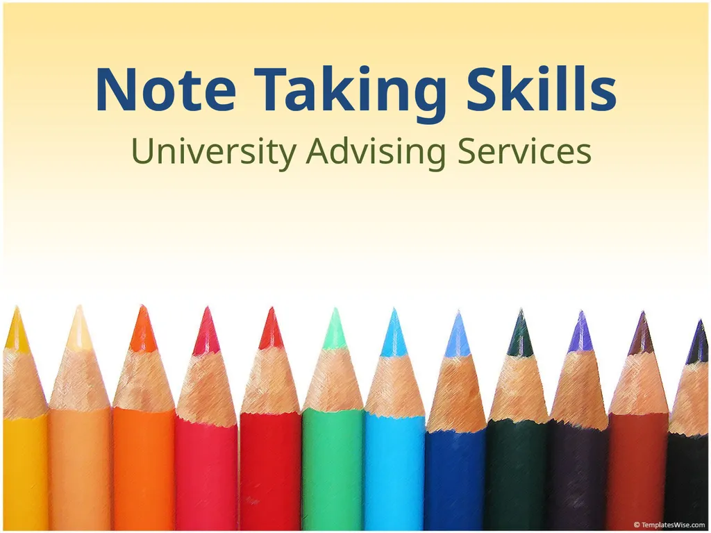 Note Taking Skills University Advising Services - slide 1 of 27