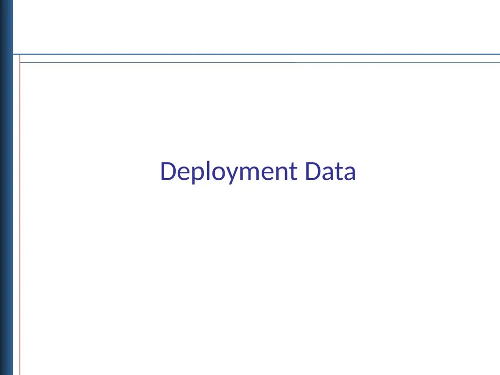 Deployment and Separation Data Objectives - slide 4 of 18