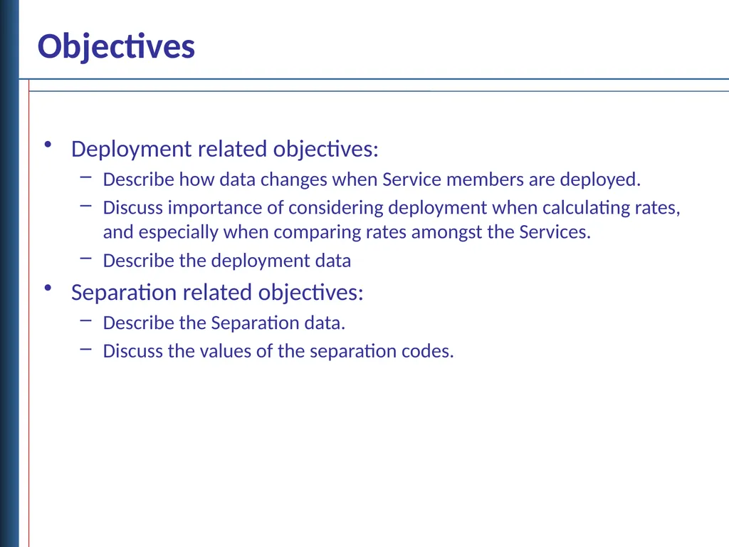 Deployment and Separation Data Objectives - slide 2 of 18