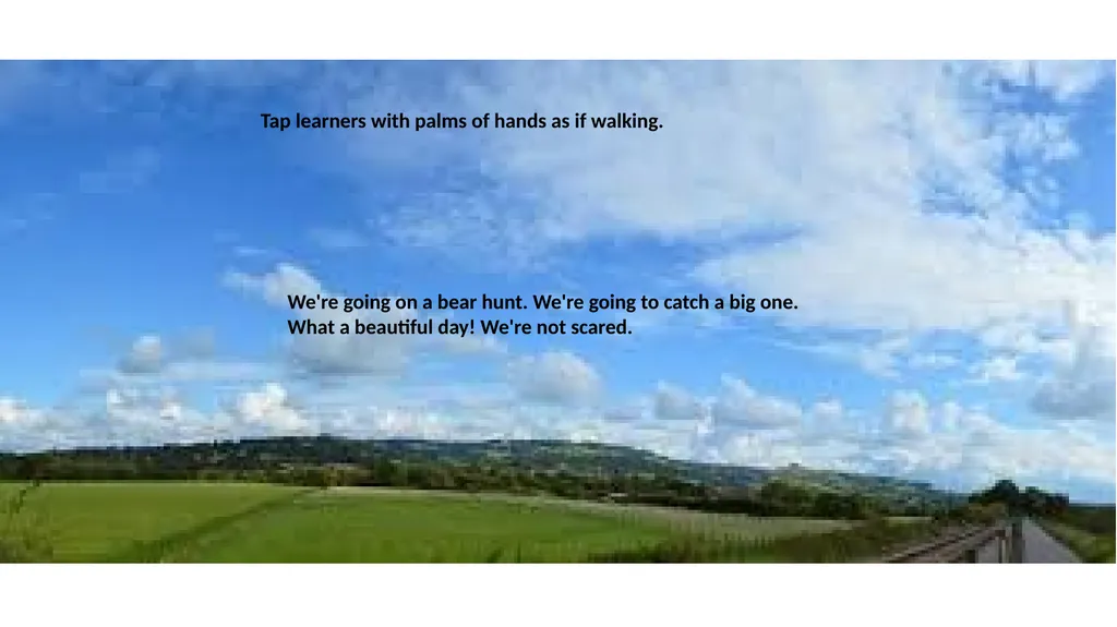 We’re going on a Bear Hunt! We're going on a - slide 2 of 21