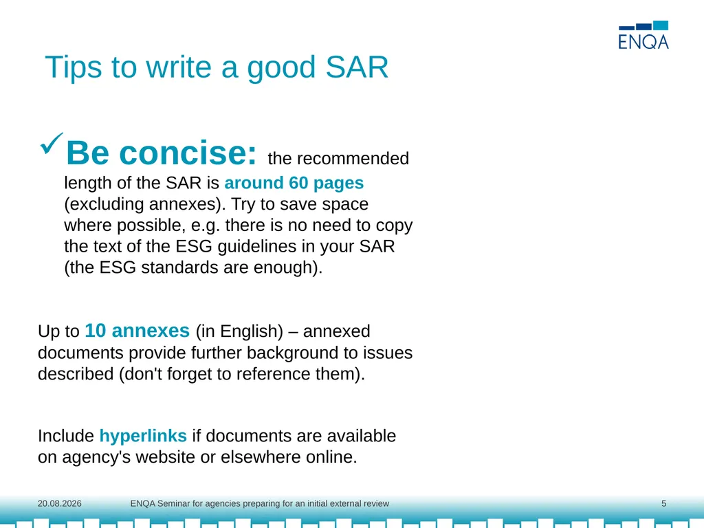 Best practices for the self-assessment Agnė - slide 5 of 12