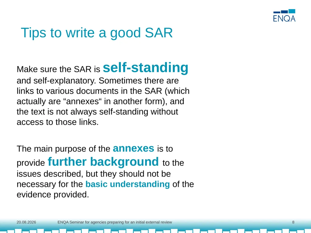 Best practices for the self-assessment Agnė - slide 8 of 12