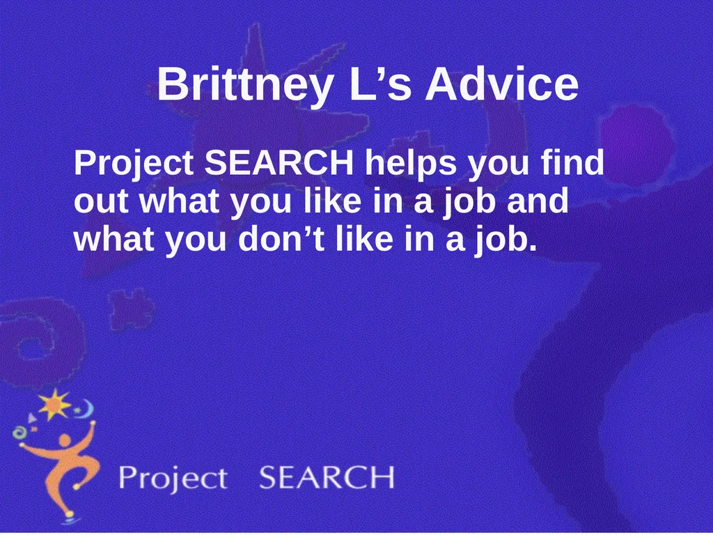 ADVICE Interns were asked, “What advice would you - slide 19 of 36