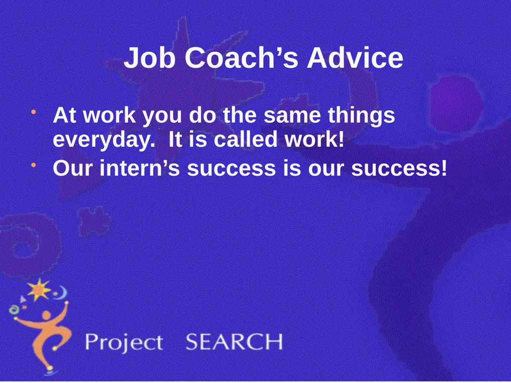 ADVICE Interns were asked, “What advice would you - slide 36 of 36