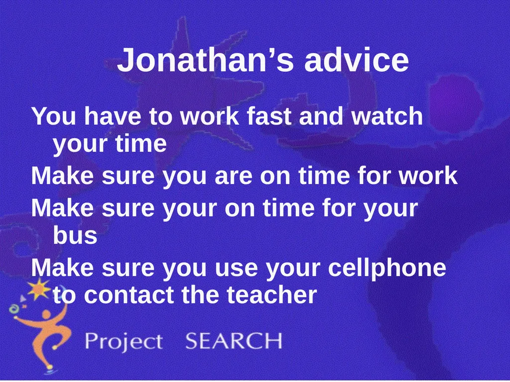 ADVICE Interns were asked, “What advice would you - slide 15 of 36