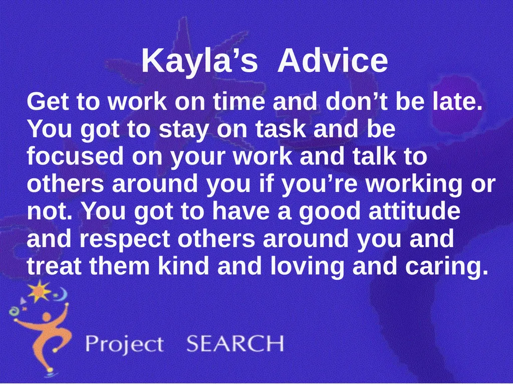 ADVICE Interns were asked, “What advice would you - slide 14 of 36