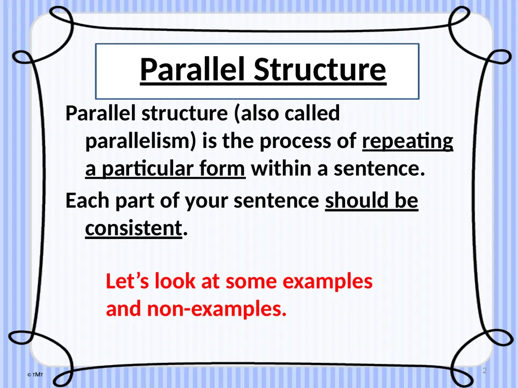 1 Parallel Structure Examples and Non-Examples - slide 2 of 11