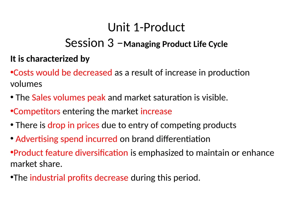 Unit 1-Product Session 3 –Managing Product Life - slide 5 of 21