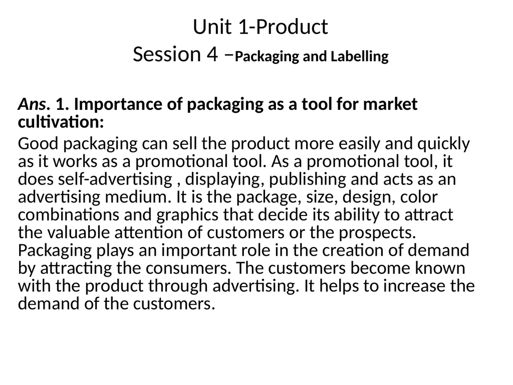 Unit 1-Product Session 3 –Managing Product Life - slide 14 of 21