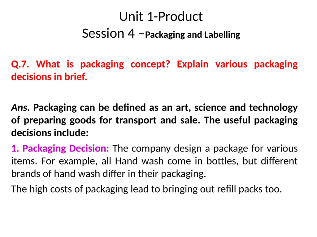 Unit 1-Product Session 3 –Managing Product Life - slide 19 of 21