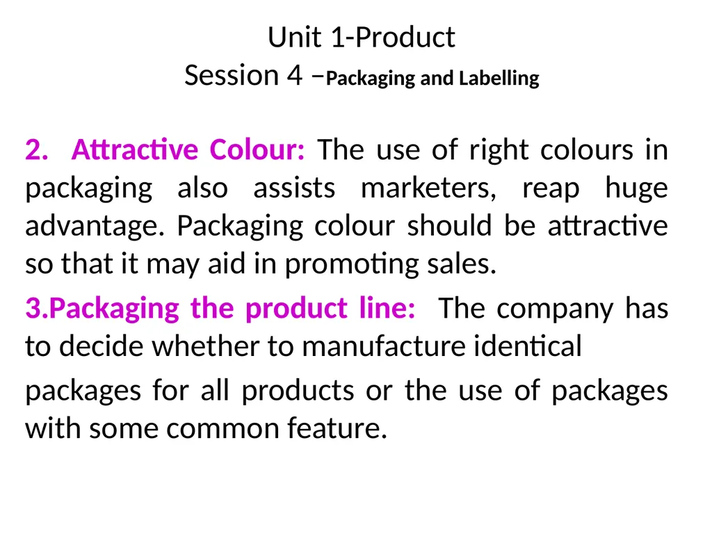Unit 1-Product Session 3 –Managing Product Life - slide 20 of 21
