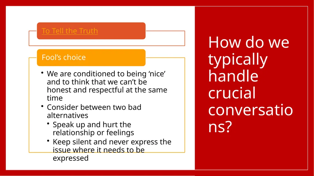 “The single biggest problem in communication is - slide 7 of 44