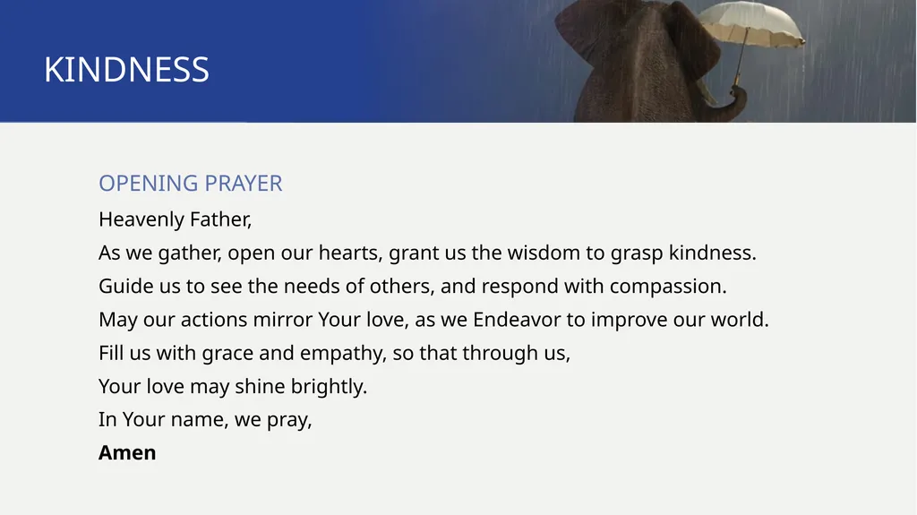 PATHWAYS Kindness TO PRAYER KINDNESS WE BEGIN The - slide 3 of 17