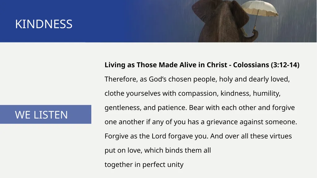 PATHWAYS Kindness TO PRAYER KINDNESS WE BEGIN The - slide 4 of 17