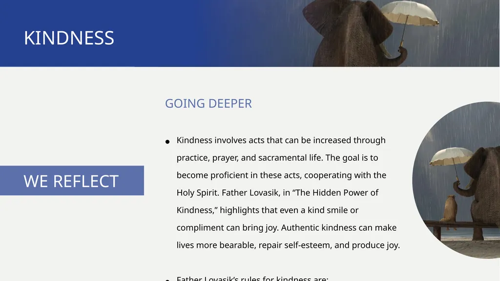 PATHWAYS Kindness TO PRAYER KINDNESS WE BEGIN The - slide 6 of 17