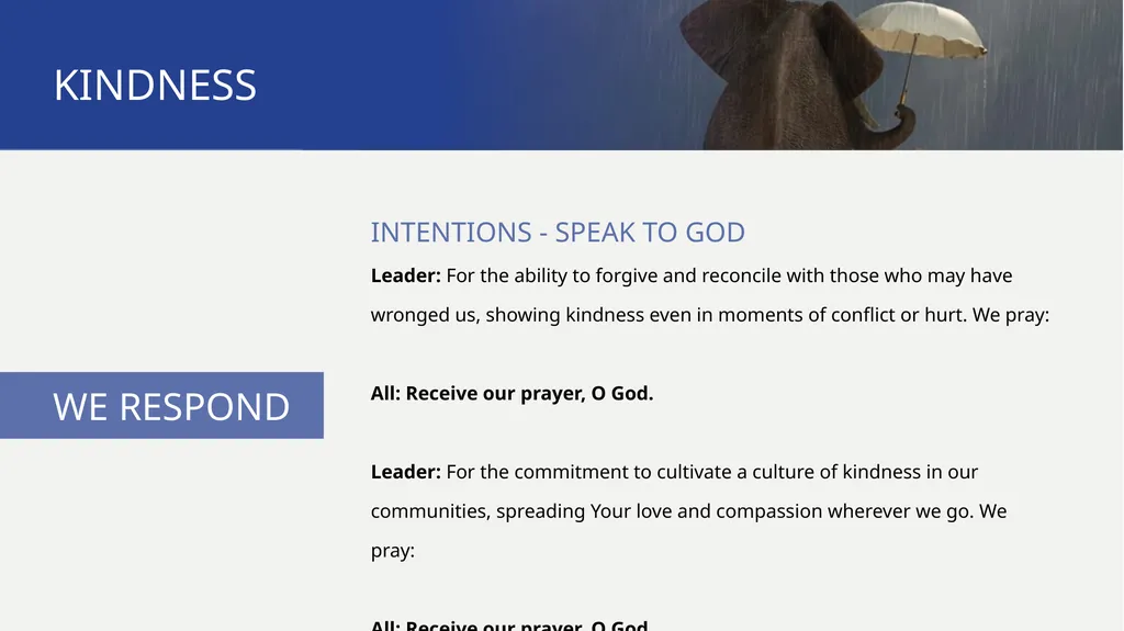 PATHWAYS Kindness TO PRAYER KINDNESS WE BEGIN The - slide 10 of 17