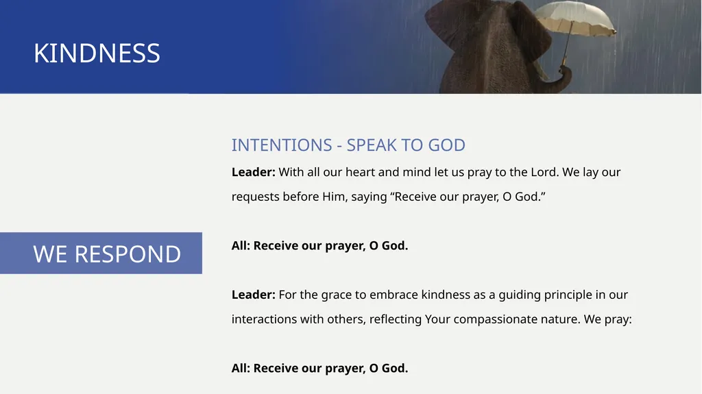 PATHWAYS Kindness TO PRAYER KINDNESS WE BEGIN The - slide 8 of 17