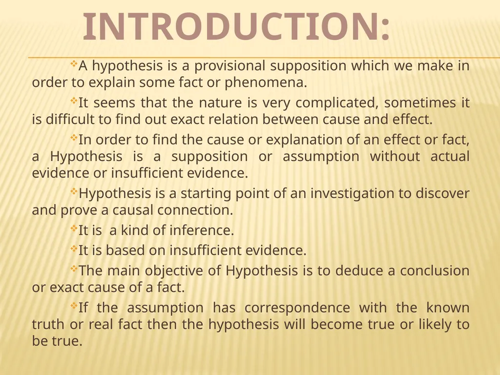 TOPIC: HYPOTHESIS, ITS MEANING, KINDS AND - slide 2 of 22