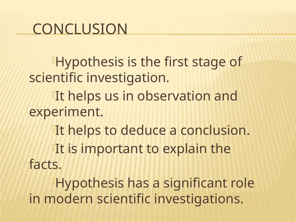 TOPIC: HYPOTHESIS, ITS MEANING, KINDS AND - slide 21 of 22