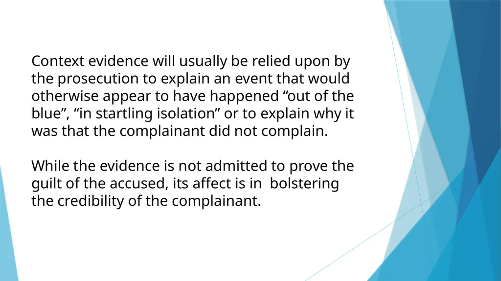 CONTEXT EVIDENCE Or how does that get in? What is - slide 4 of 13