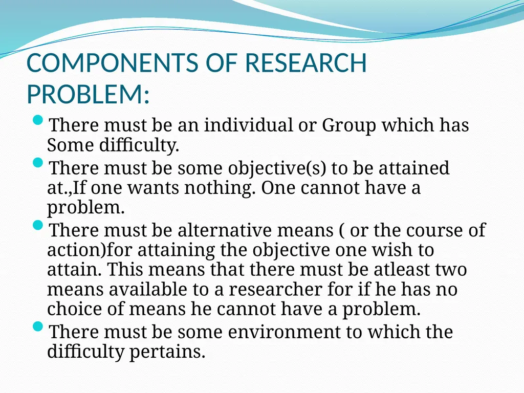 RESEARCH METHODOLOGY MEANING OF RESEARCH PROBLEM; - slide 5 of 10