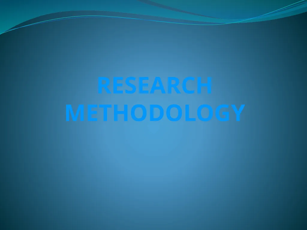 RESEARCH METHODOLOGY MEANING OF RESEARCH PROBLEM; - slide 1 of 10