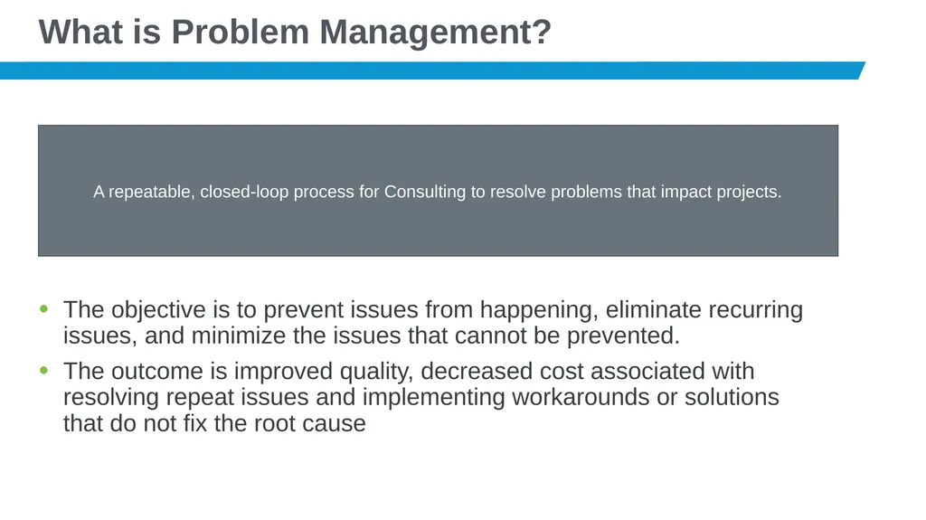 Problem Management 201: Project SIM What is - slide 2 of 11