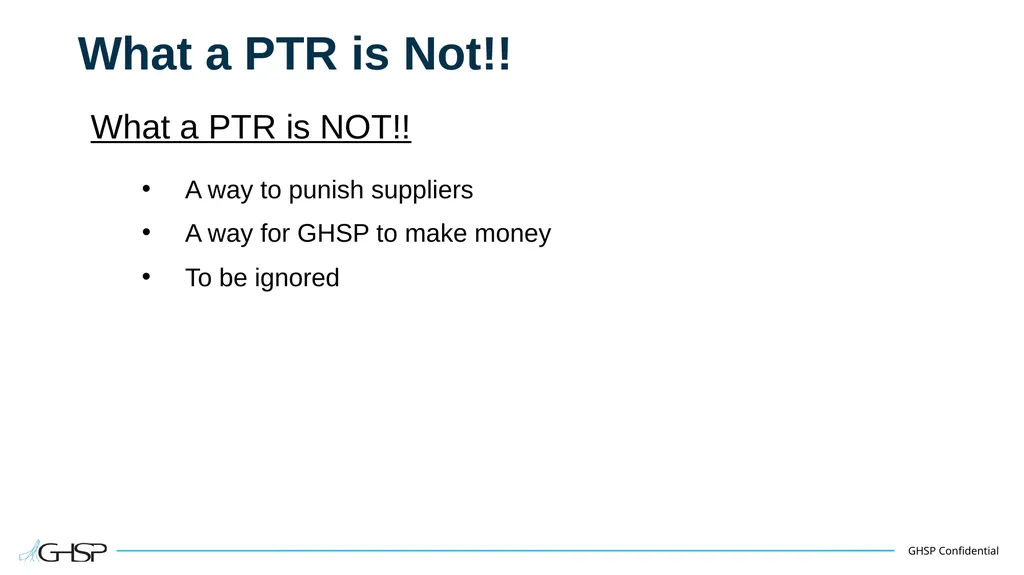 Supplier Training – PTR Problem Solving P T R - slide 4 of 46