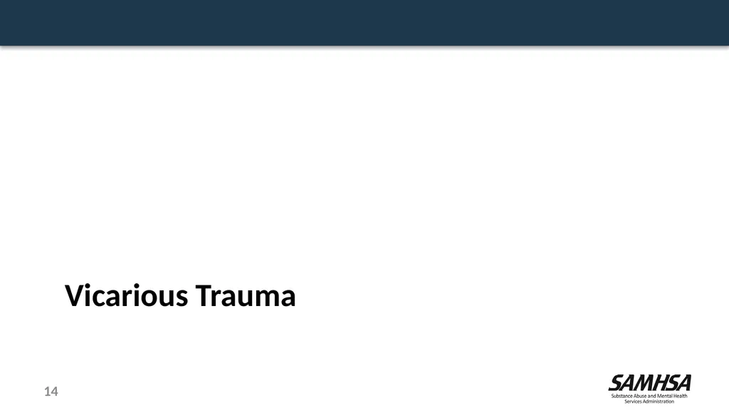 Stress, Trauma, and Resilience: A Focus on the - slide 14 of 17