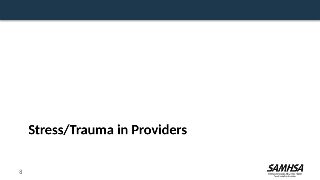 Stress, Trauma, and Resilience: A Focus on the - slide 8 of 17