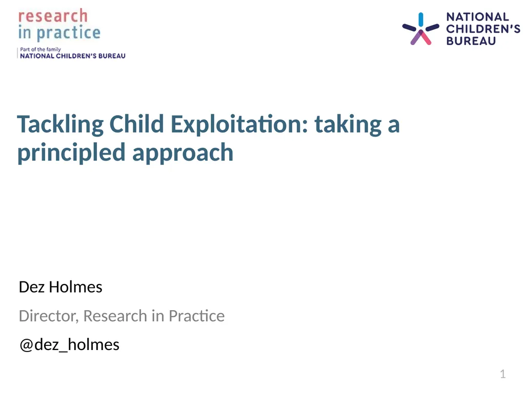 Tackling Child Exploitation: taking a principled - slide 1 of 32