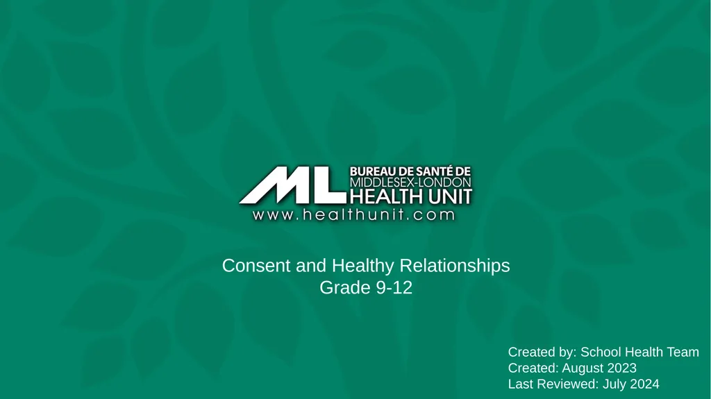 Consent and Healthy Relationships Grade 9-12 - slide 1 of 11