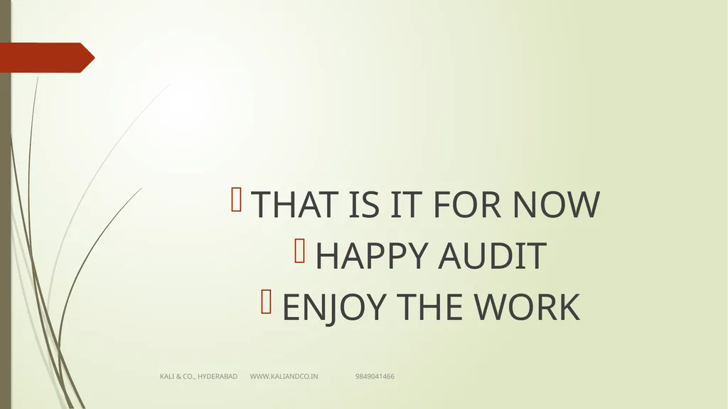 CA MV KALI PRASAD FCA Sr Partner KALI & Co., - slide 25 of 25
