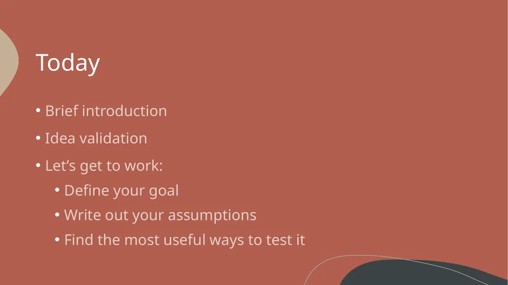 Let’s get validating Today Brief introduction Idea - slide 2 of 4