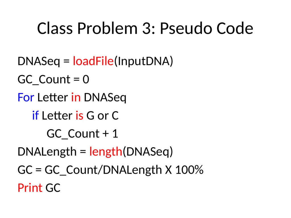 Psuedo Code Pseudo Code Pseudo = Fake Code = Fancy - slide 22 of 29