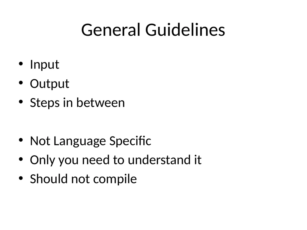 Psuedo Code Pseudo Code Pseudo = Fake Code = Fancy - slide 4 of 29
